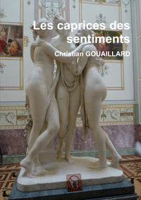 Les caprices des sentiments