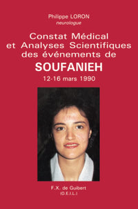 Constat médical et analyses scientifiques des événements de Soufanieh