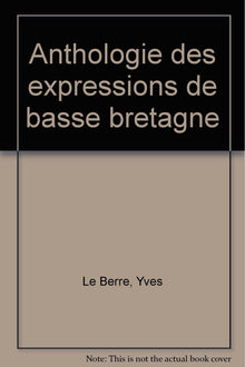 Anthologie des expressions de basse bretagne