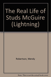 The Real Life of Studs McGuire