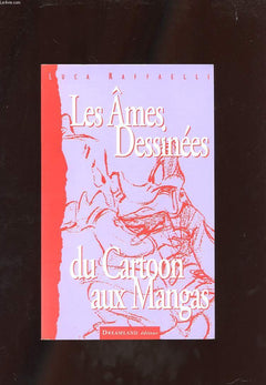 Les Ames dessinées du cartoon aux mangas