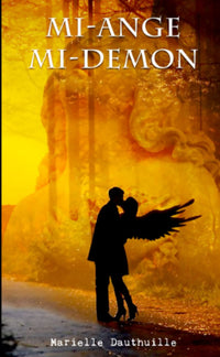 Mi ange, Mi démon
