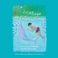 La Magie de l'Amazonie