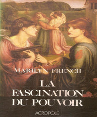 la fascination du pouvoir
