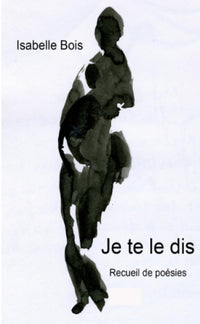 Je te le dis