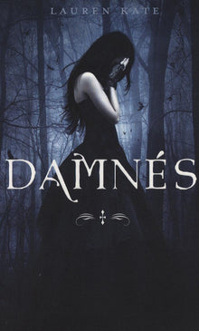 Damnés, Tome 01