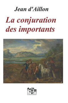 La conjuration des importants: Les enquêtes de Louis Fronsac