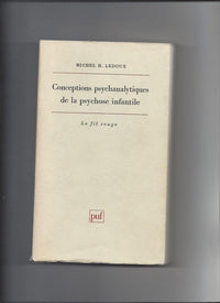 Conceptions psychanalytiques de la psychose infantile, 2e édition