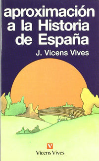 Aproximacion a la historia de España