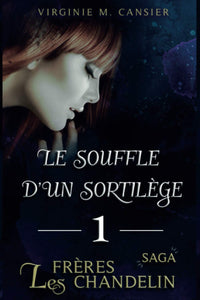 Le souffle d'un sortilège