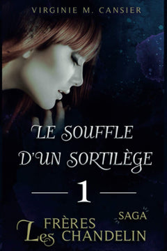 Le souffle d'un sortilège