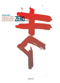 Brane Zero - tome 1
