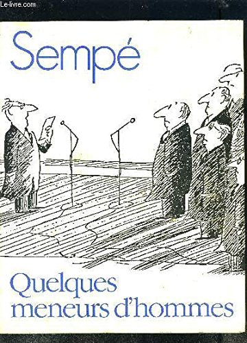 Quelques meneurs d'hommes