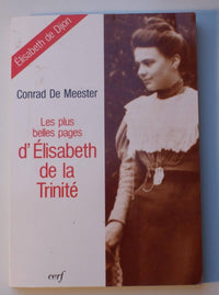 Les plus belles pages d'Élisabeth de la Trinité