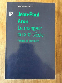 Le Mangeur du XIXe siècle