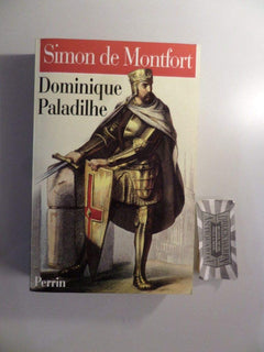 Simon De Montfort Et Le Drame Cathare