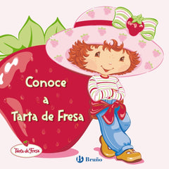 Conoce a tarta de fresa / Meet Strawberry Shortcake