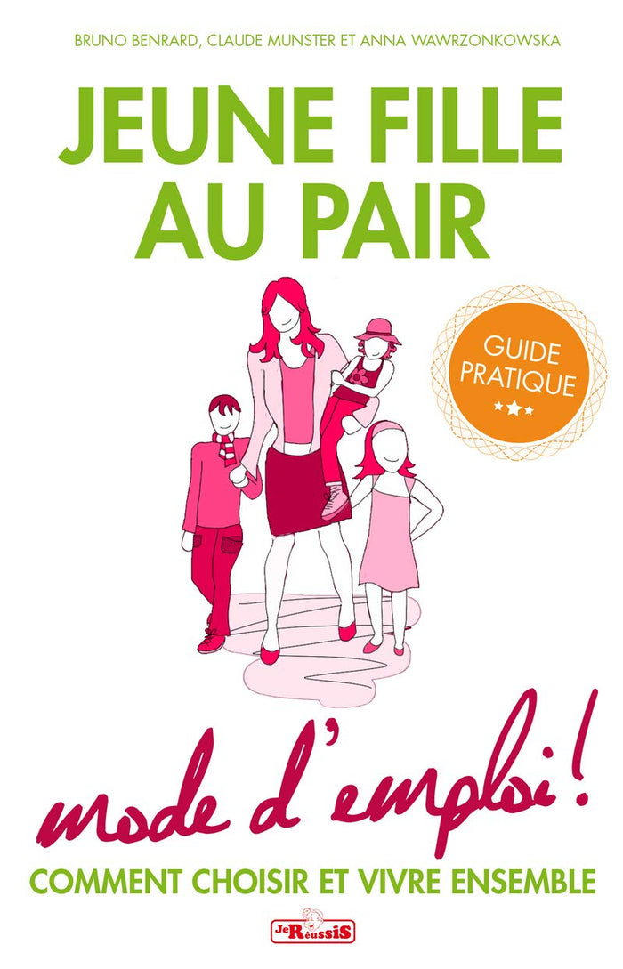 Jeune fille au pair - Mode d'emploi !