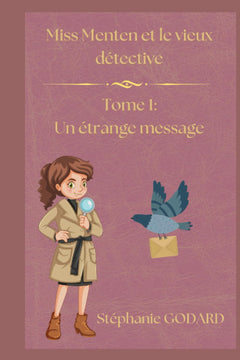 Miss Menten et le vieux détective Tome 1 : un étrange message