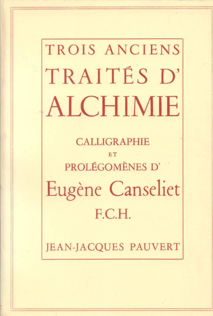 Trois anciens traités d'alchimie