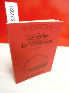 Die Farben der Wirklichkeit.
