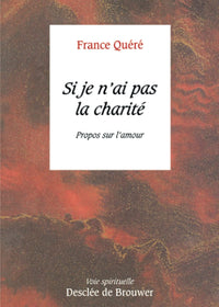 Si je n'ai pas la charité