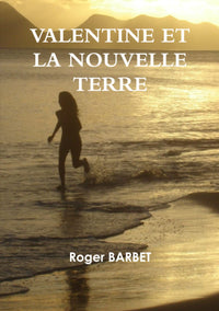 Valentine et la nouvelle terre