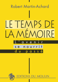 Le temps de la mémoire