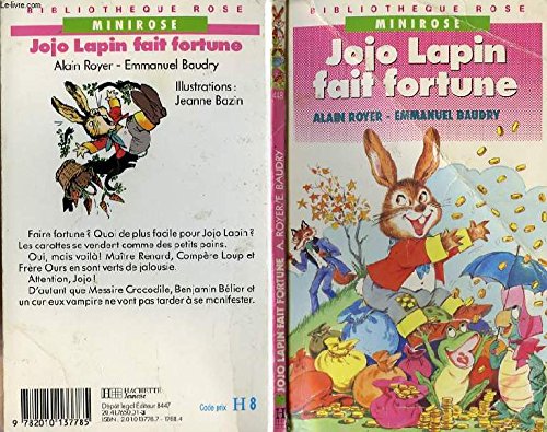 Jojo Lapin fait fortune