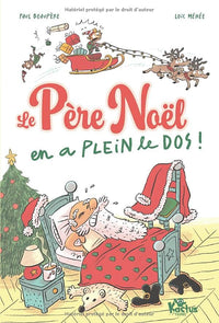 Le père Noël en a plein le dos !