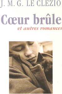 Coeur brûle et autres romances