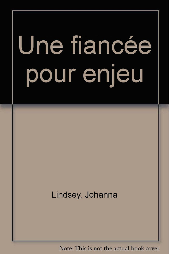 une fiancée pour enjeu
