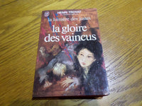 La lumière des justes. Tome 3, La gloire des vaincus