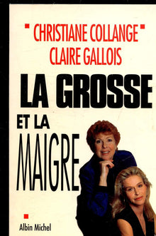 La grosse et la maigre