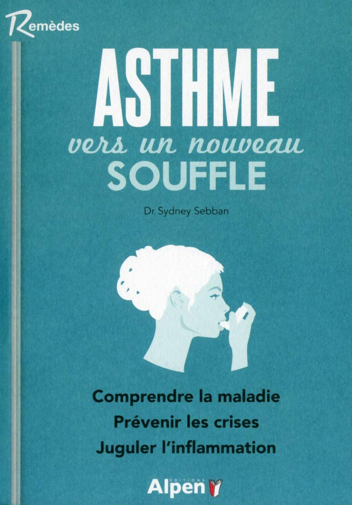 Asthme, vers un nouveau souffle