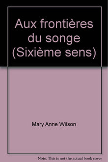 Aux frontières du songe (Sixième sens)