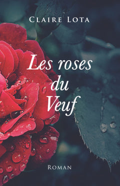 Les roses du veuf