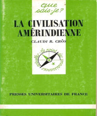 La Civilisation Amérindienne