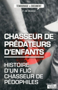Chasseur de prédateurs d'enfants