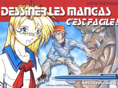 Dessiner les Mangas c'est facile !