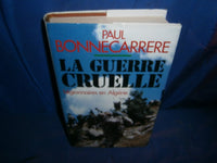 La guerre cruelle
