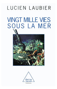 Vingt mille vies sous la mer