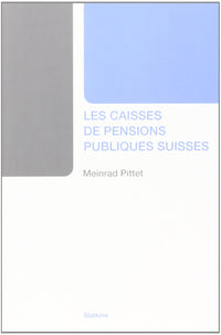 Caisses pensions publiques suisses(les)