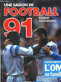 Une saison de football 91