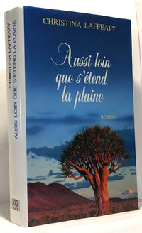 Aussi loin que s etend la plaine