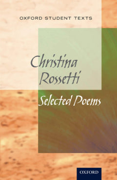 Christina Rossetti: Selected Poems