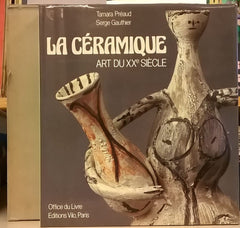 Ceramique - Art Du XX Siecle, Le