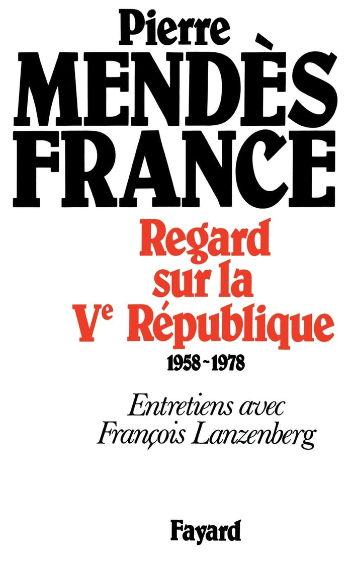 Regard sur la Ve République (1958-1978)