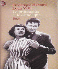 La protestante et le catholique Recit