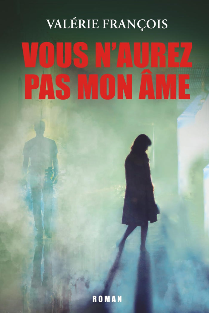 Vous n'aurez pas mon âme